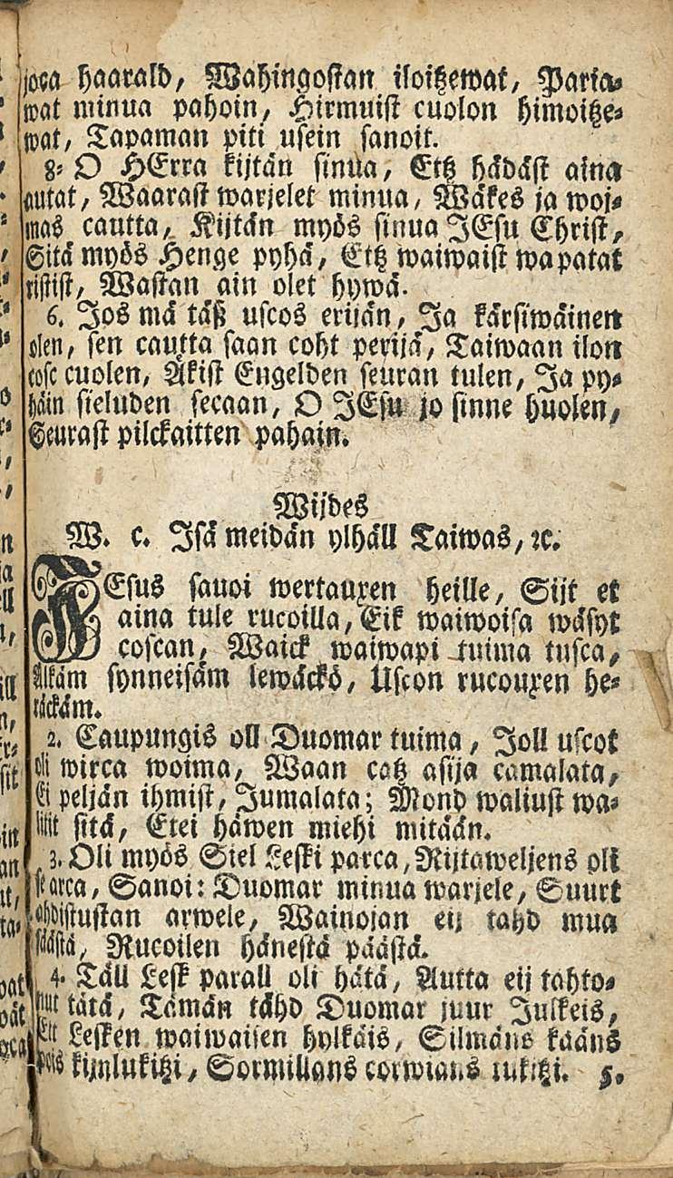 haarald, Wahingostan iloitzewat, Paria, «vat minua pahoin, Hirmuist cuolon himoitze, lvat, Tapaman piti usein sanoit.