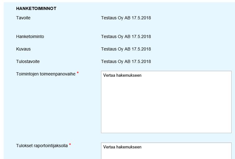 Hankkeen edistyminen- toiminnot ja tulokset Kohdassa Arvio