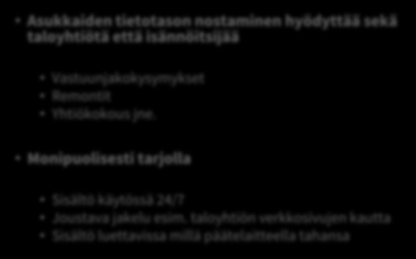 Digisisällön hyödyt Asukkaiden