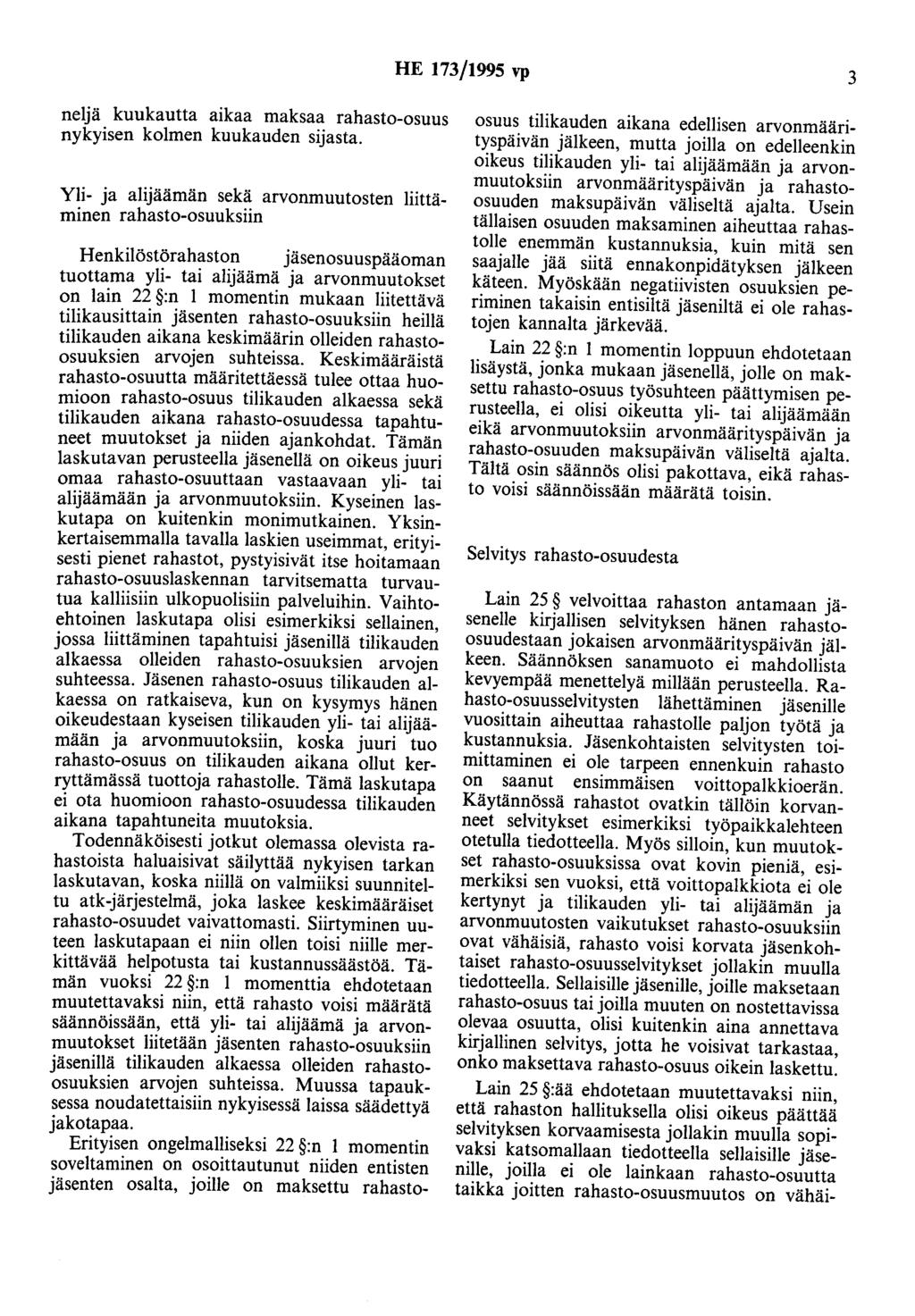 HE 173/1995 vp 3 neljä kuukautta aikaa maksaa rahasto-osuus nykyisen kolmen kuukauden sijasta.