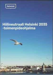 2035. Hiilineutraali Helsinki 2035 tavoitteet ja