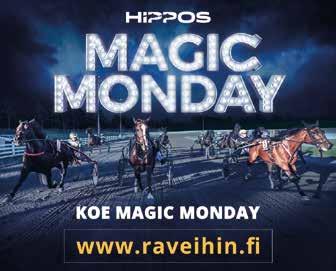 MAGIC MONDAY HUOM! TOTO-PELIN RATANUMERO TOTO- TOTO- OULU RATANRO KLO : TAMPERE RATANRO 0 KLO : VALTRA Ryhmäajo kylmäverisille 00 m enintään.00 voittaneille. Palkinnot.000-.000-00-00-00-00.