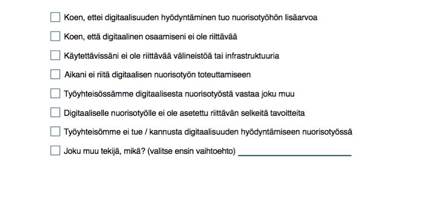 62 Liitteet Ota kantaa seuraaviin väittämiin koskien digitaalisuuden hyödyntämistä nuorisotyössä Mitkä ovat