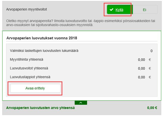 Arvopapereiden luovutusvoitot ja -tappiot Arvopaperimyynnit ilmoitetaan