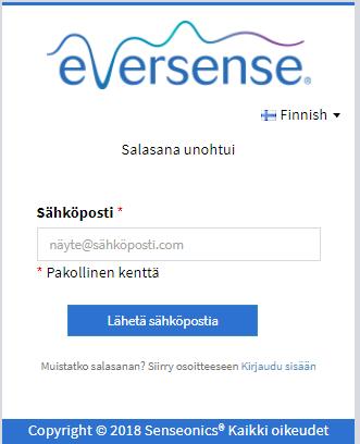 2 Salasanan unohtuminen 1. Napsauta Salasana unohtui Kirjaudu sisään -sivulla 2. Anna sähköpostiosoitteesi, kun ohjelma pyytää sitä 3.
