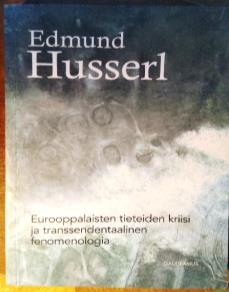 käsitteellisenä ja kielellisenä Jokin ilmenee jonakin Husserlin transsendentaalisessa fenomenologiassa kysytään kaikkien tiedollisten muodosteiden perimmäistä lähdettä, [ ] tietävä itse pohtii