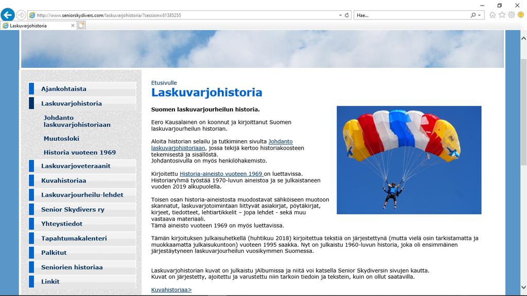 Hyvät ihmiset: käykää sivuilla http://www.seniorskydivers.com/laskuvarjohistoria/?