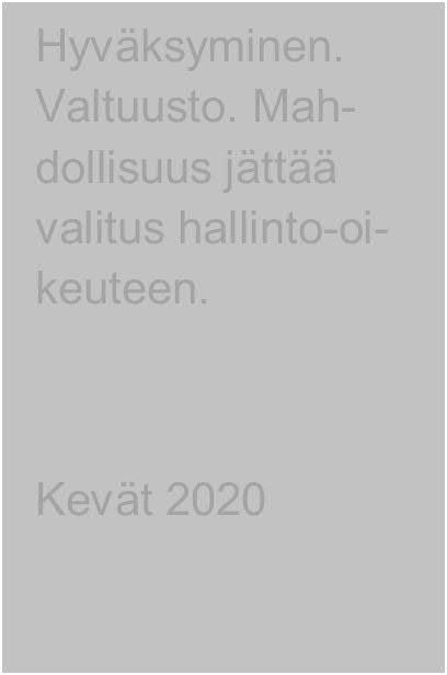 Lisätietoja kaavoituksen aikataulusta antaa toimistosihteeri Liisa Rasila puh. 040 133 6631.