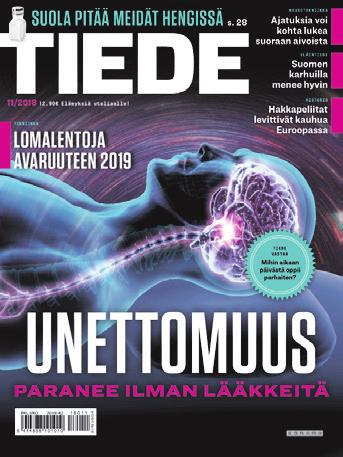 Tiede kiinnostaa enemmän kuin koskaan. Se on Suomen toiseksi isoin aikakauslehti. Maan johtava tiedemedia tekee elämästä mielenkiintoisempaa hoksauttamalla näkemään arkisetkin asiat uudessa valossa.