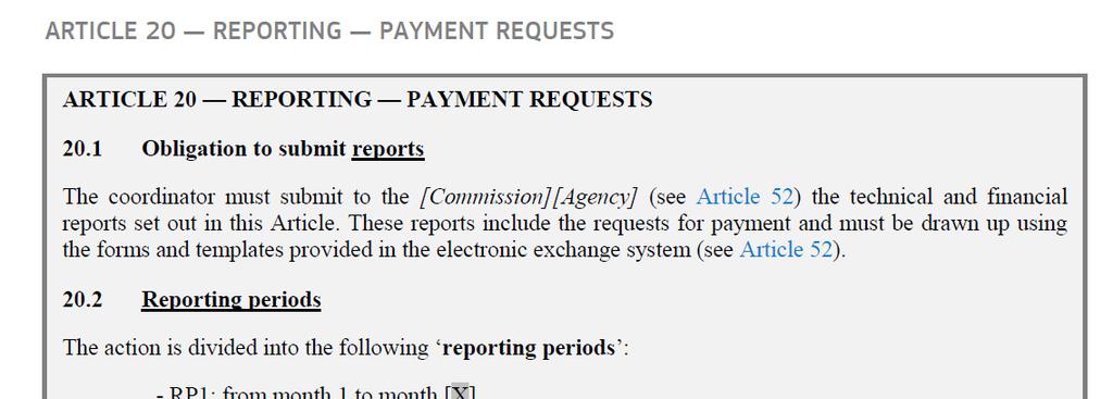 Yleistä Horisontti 2020 -raportoinnista Grant Agreement (GA) artikla 20 Periodic report (väliraportti) Final report