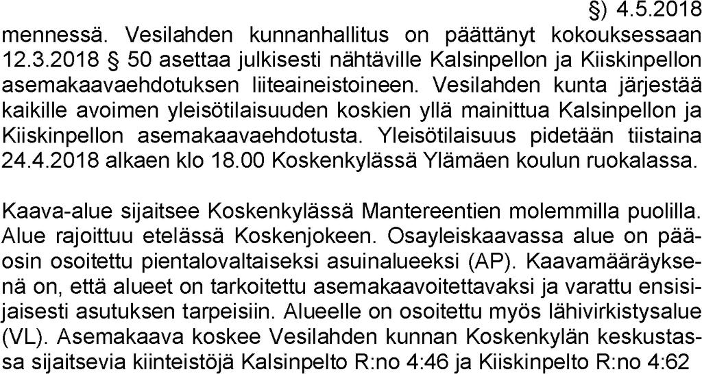 VESILAHDEN KUNTA 3/2018 51 LAUSUNTO KALSINPELLON JA KIISKINPELLON ASEMAKAAVAN EHDOTUKSESTA kinpellon asemakaavan