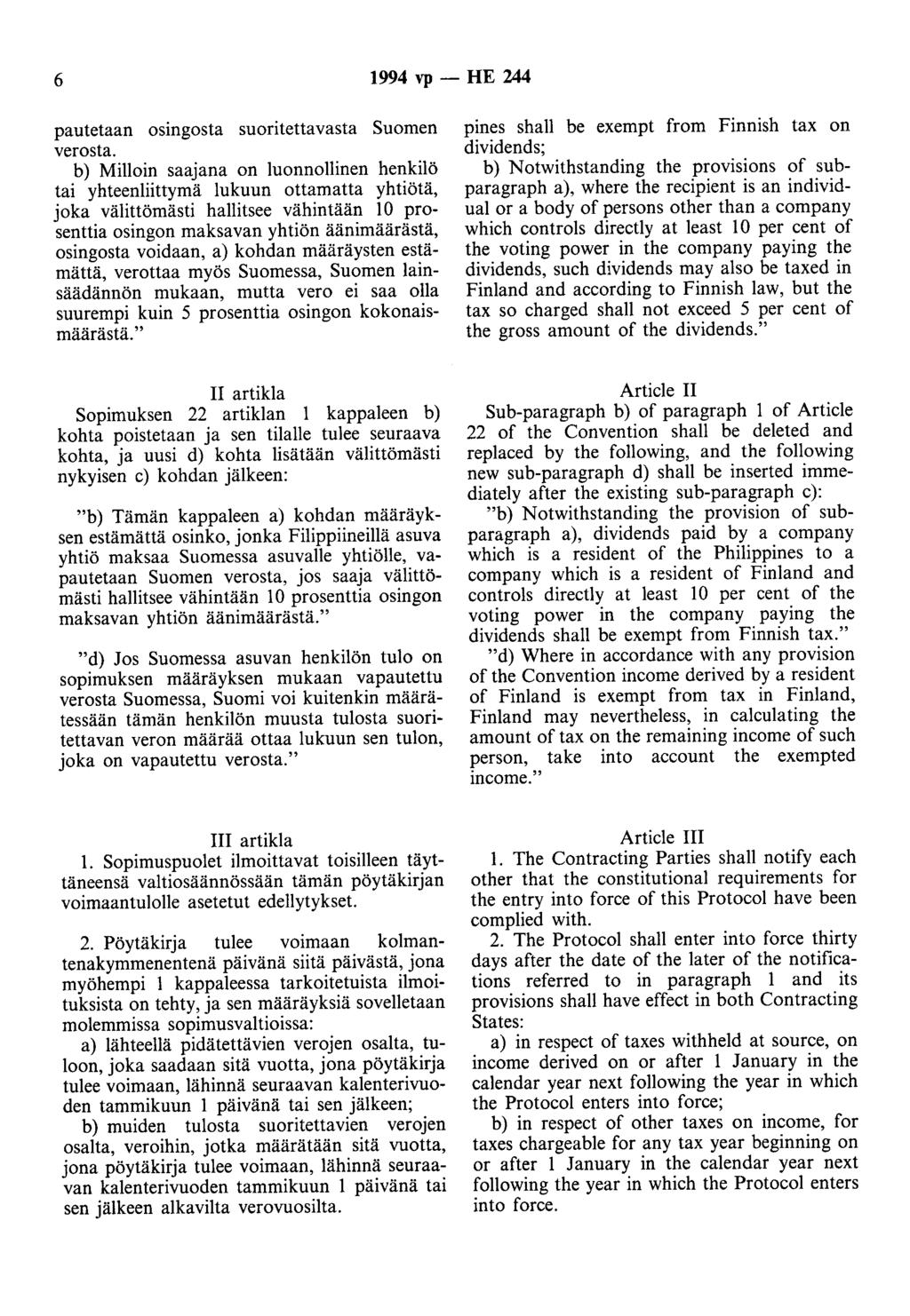 6 1994 vp - HE 244 pautetaan osingosta suoritettavasta Suomen verosta.