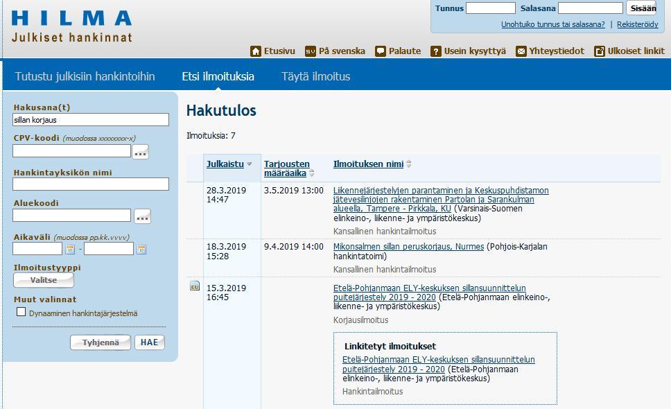 HILMA on maksuton, sähköinen ilmoituskanava, jossa hankintayksiköt