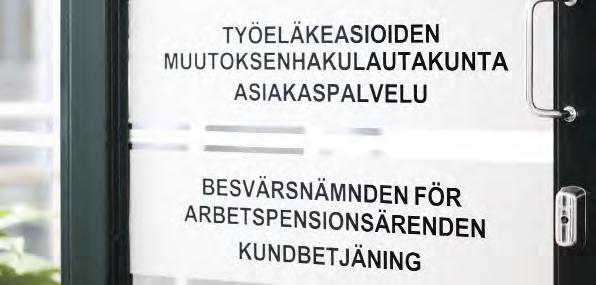 VUOSIKERTOMUS 2018 3 Työeläkeasioiden muutoksenhakulautakunta Vuosikertomus vuodelta 2018 Sisällys Työeläkeasioiden muutoksenhakulautakunnan tehtävät 4 Muutoksenhakulautakunnan
