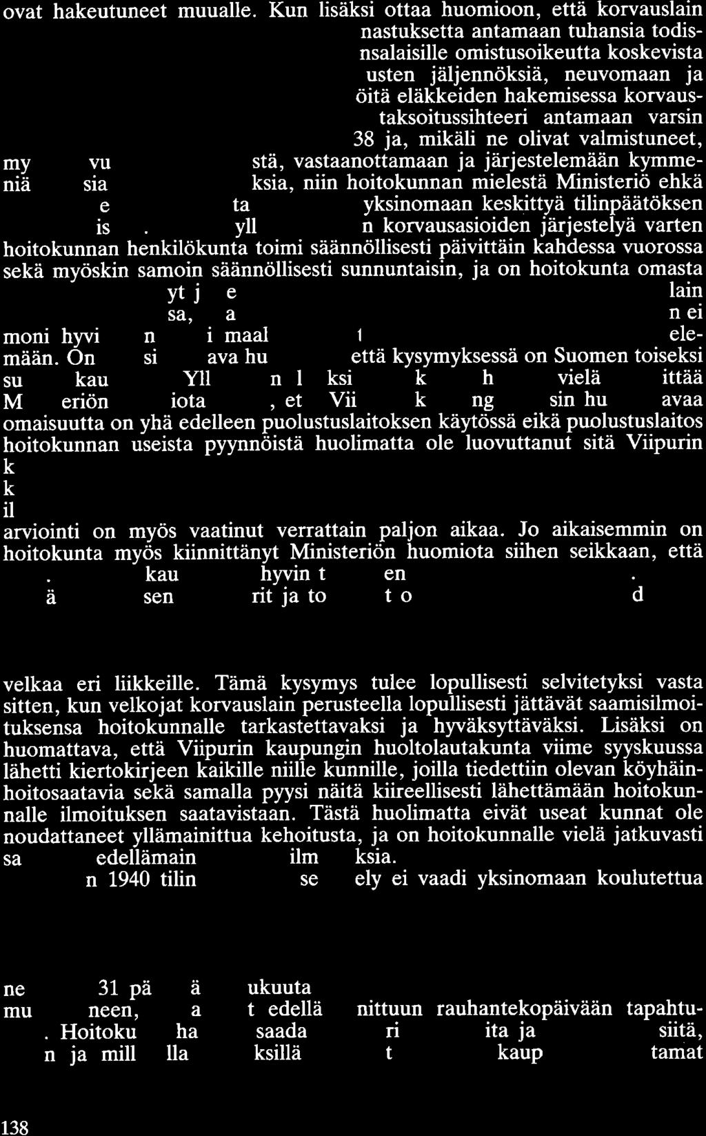 ovat hakeutuneet muualle.
