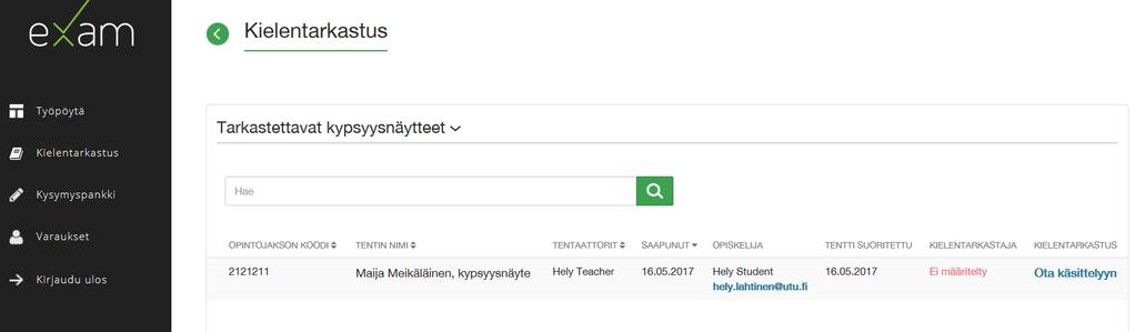 Jos kypsyysnäytteen sisältö tai kieli hylätään, tehdään opiskelijalle järjestelmään uusi kypsyysnäyte sovittavalla tavalla. (ks. Hylätyn kypsyysnäytteen uusiminen). 9 C.