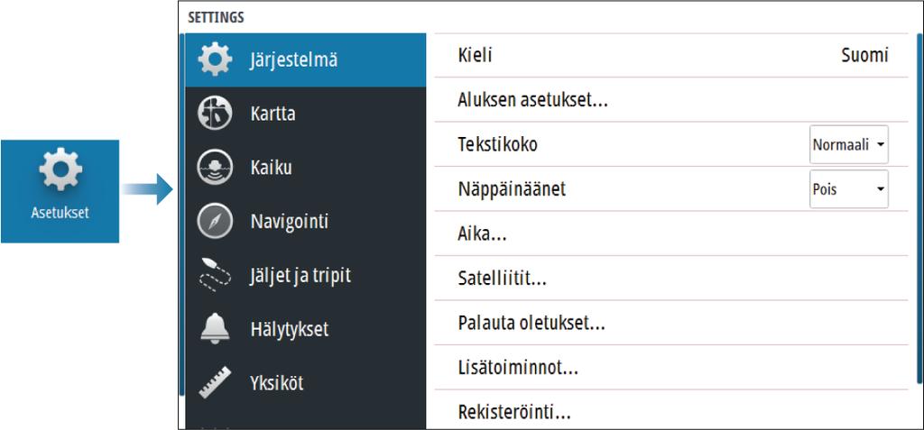 Työkalurivi Asetukset Järjestelmäasetukset Kieli Tällä asetuksella määritetään yksikön ruuduissa, valikoissa ja valintaikkunoissa käytettävä kieli.