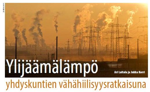 Perusteluja ylijäämälämpöjen hyödyntämiselle Mm.