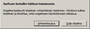 ASENNUSOHJE sivu 1 SURFCAM 2019 järjestelmänvaatimukset Käyttöjärjestelmä: 64-bittinen Windows 7, 8 tai 10 Prosessori: Minimi: Duo Core II, Suositus: Quad Core tai nopeampi Muisti: Minimi: 8 GB,