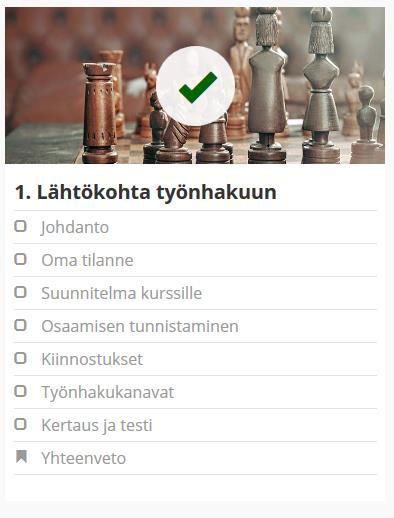 Taitava työnhakija 1 sisältö jakso 1: Lähtökohta työnhakuun Ensimmäisessä jaksossa pureudutaan siihen, mistä työnhaussa on hyvä lähteä liikkeelle.