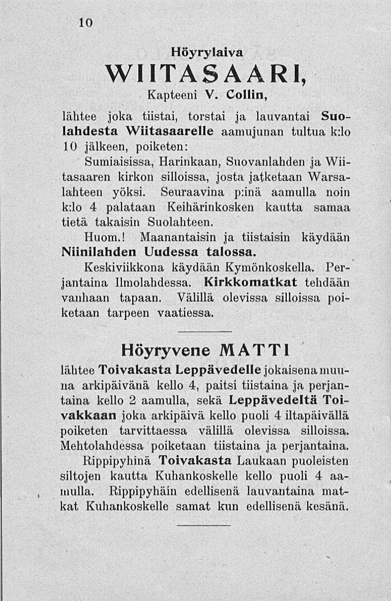 10 Höyrylaiva WIITASAARI, Kapteeni V.