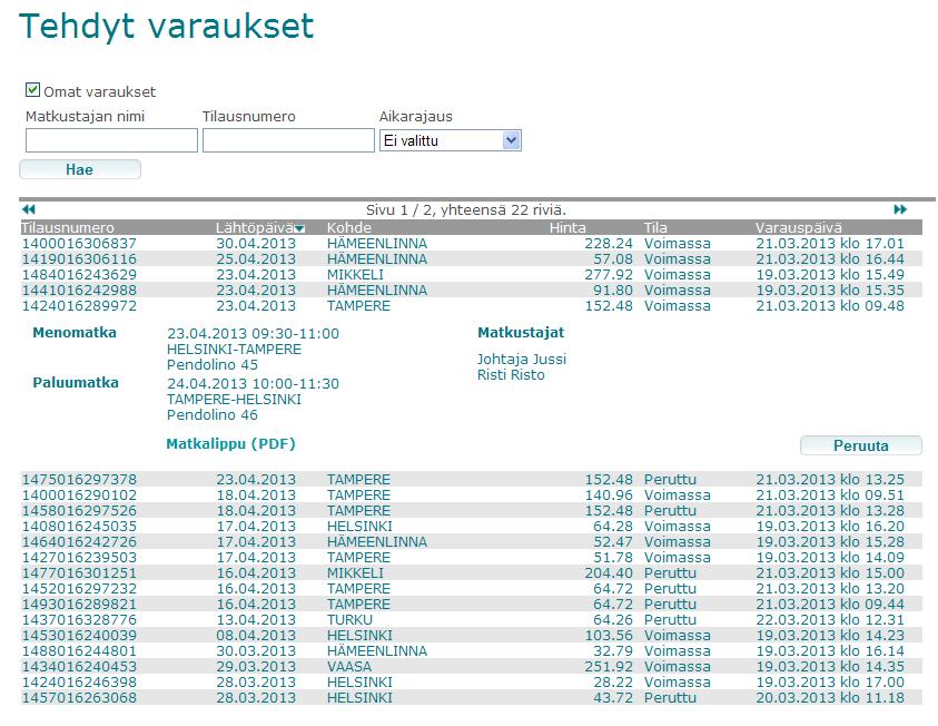 Peruuttaaksesi varauksen siirry Tehdyt varaukset