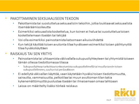 tilanteeseen sekä kuinka apua voi hakea.