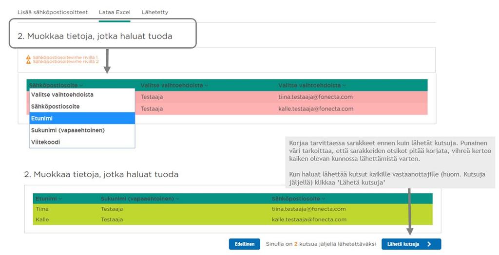 12 Klikattuasi Lähetä kutsuja -painiketta, pääset vielä tarkastelemaan lähetettävien listaa ja tarvittaessa poistamaan osoitteita vielä yksitellen ennen lähetystä: 3.