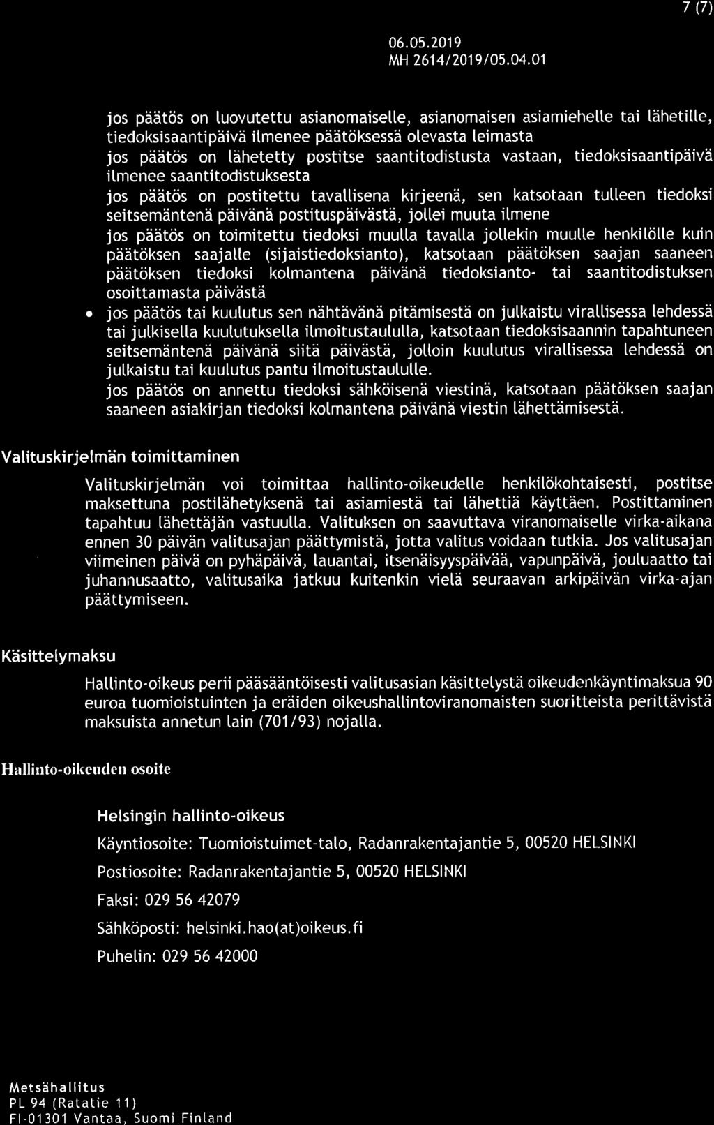 a M ETSÄHALLITU S Luontopalvelut h[iaamogmetsa. fi MH 2614/2019 /05.04.