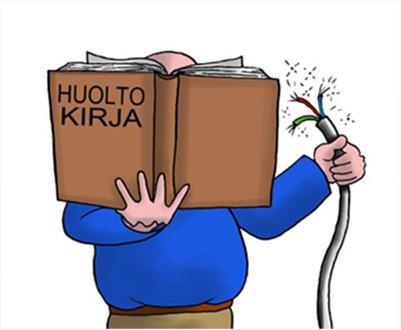 rakennuksen käyttö- ja huolto-ohje, jos sellainen on laadittava, on riittävässä laajuudessa valmis ja