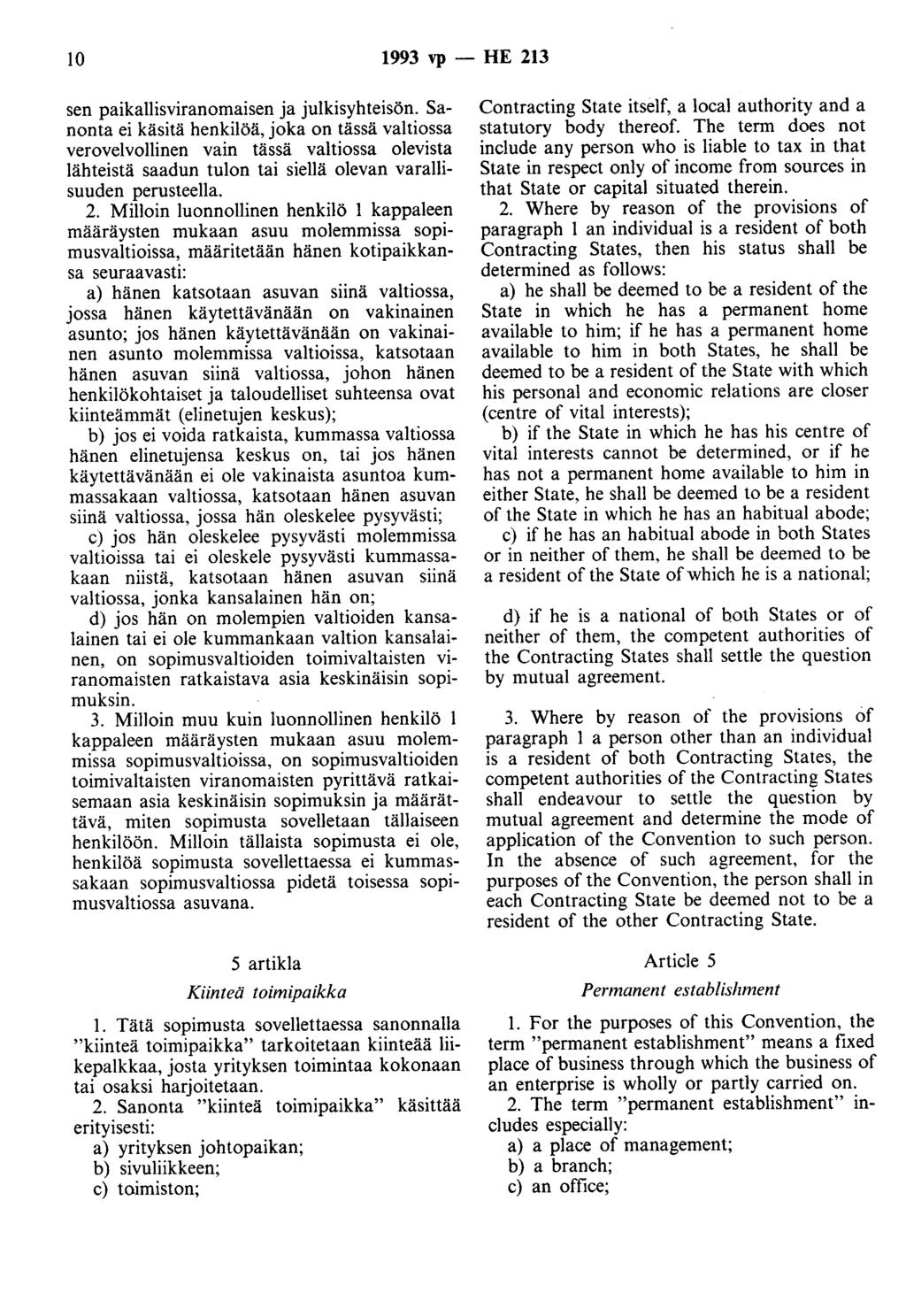 10 1993 vp -- FIE 213 sen paikallisviranomaisen ja julkisyhteisön.