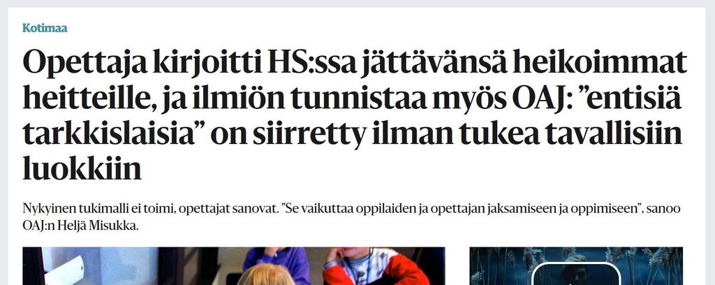 Oppilaan tuki ei toimi, koska resurssit ovat liian pienet. Se vaikuttaa oppilaiden ja opettajan jaksamiseen ja oppimiseen. https://www.hs.