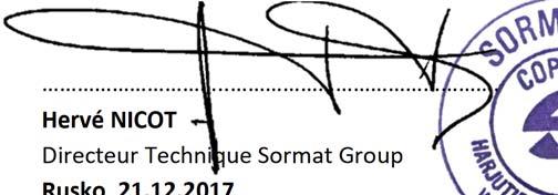 FR L organisme notifié 0809 a réalisé selon le Système 1 (i) La détermination du produit type sur la base d essais de type (y compris l échantillonnage), de calculs relatifs au type, de valeurs