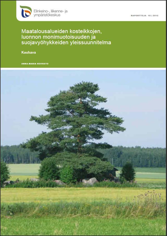 Kosteikon tarpeellisuuden tarkastelu Kosteikkojen yleissuunnitelmat Vesienhoidon