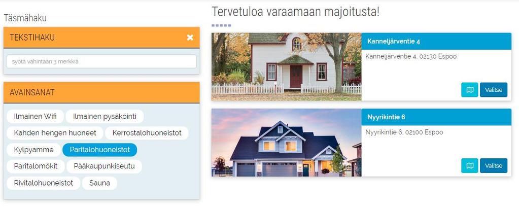 Perinteisten hakukoneiden lisäksi nettivarauspalveluissa on mukana täsmähakukoneet, jotka toimivat indeksointipohjalta.