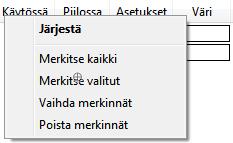 Käytössä olevat ylimmäisenä listassa). Muilla alasvetovalikon toiminnoilla hallitaan valintoja.