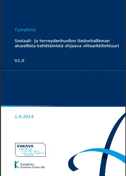 UNA yhteistyön taustalla käyttäjien tarpeet, järjestelmä-kehityksen haasteet sekä tarvittavat