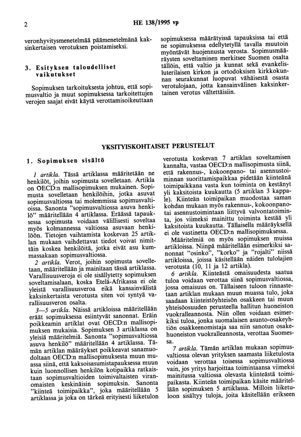 2 HE 138/1995 vp veronhyvitysmenetelmää päämenetelmänä kaksinkertaisen verotuksen poistamiseksi. 3.