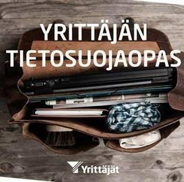 Kutsu liitteenä! Yrittäjän tietosuojaopas Lähes kaikki yritykset käsittelevät toiminnassaan henkilötietoja. EU:n uusi tietosuoja-asetus tulee voimaan toukokuussa 2018.