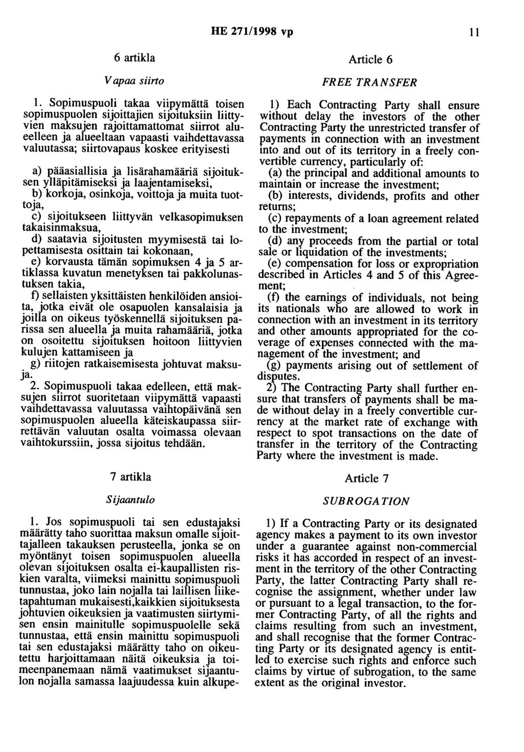 HE 271/1998 vp 11 6 artikla Vapaa siirto 1.