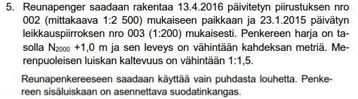 VIIMEAIKAISISSA VESILUPAPÄÄTÖKSISSÄ ROSKISTA ESITETYT MÄÄRÄYKSIÄ