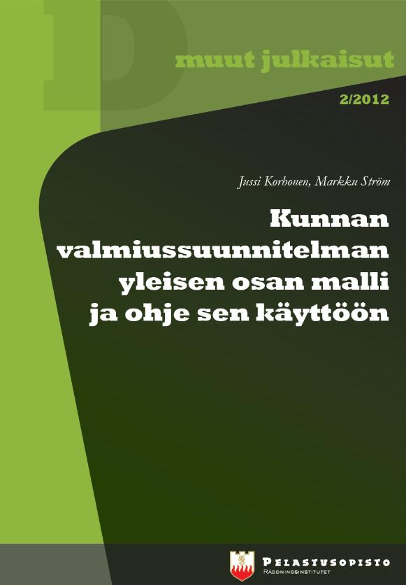Valmiussuunnittelua https://www.pelastusopisto.