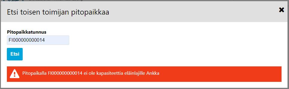 13 2.2.1 Etsi toisen toimijan pitopaikkaa Jos pidät eläimiäsi toisen toimijan pitopaikassa, selvitä etukäteen tämän pitopaikan 12 merkkiä pitkä FIalkuinen pitopaikkatunnus.