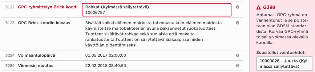 Tuoteryhmän (GPC) päivittäminen tuotteille Käyttöliittymään tulee ilmoitus vanhentuneista Brick-koodeista mikäli tiedontoimittajan tuotteilla sellaisia on Mikäli et halua korjata tuotteita,