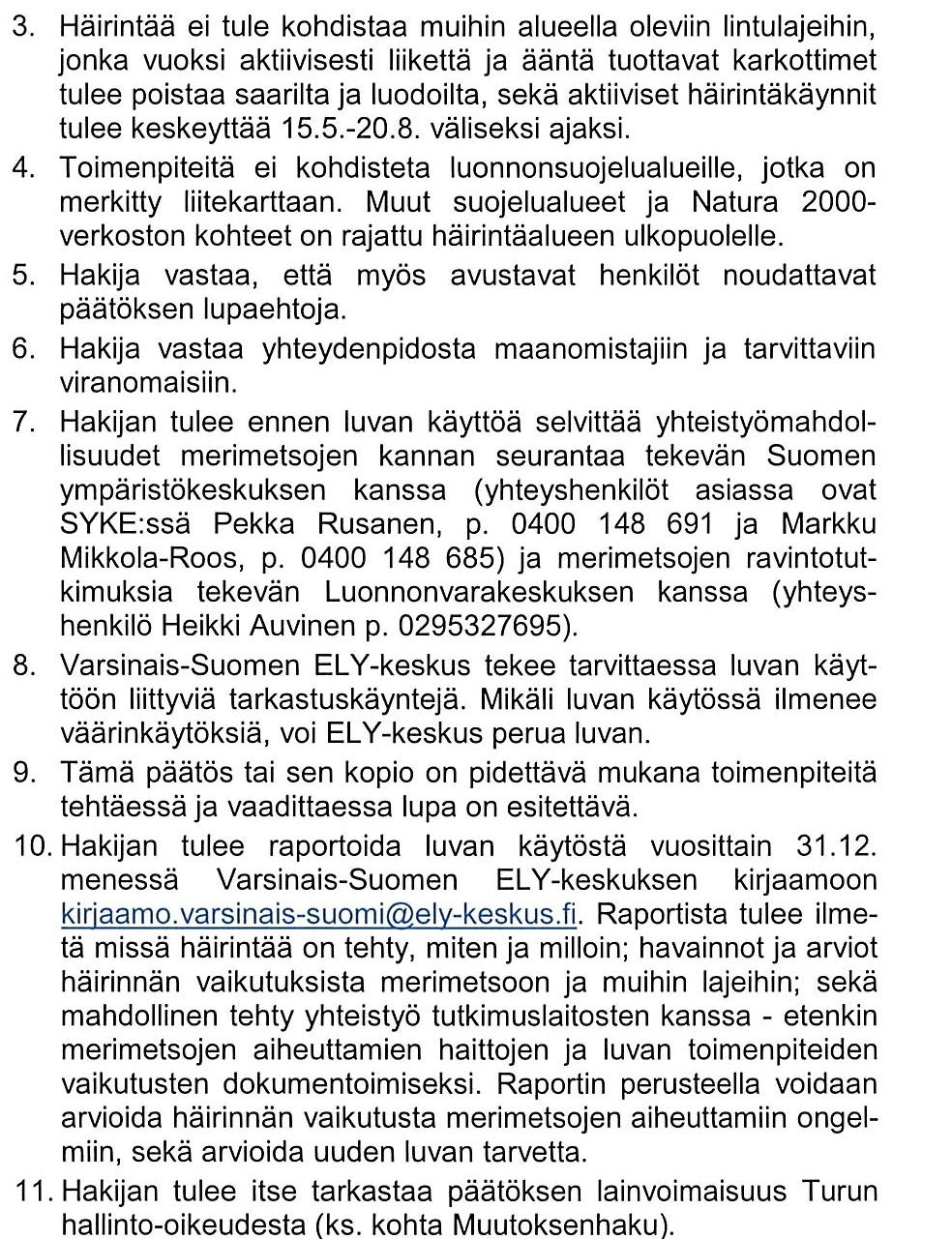 Vuotta aikaisemmin saarella laskettiin olleen 64 poikaspesää. Suomen merialueilla merimetsojen pesiä laskettiin kesällä 2018 olleen yhteensä 26 704 (25 750). Kalastusalue haki 11.1. lupaa merimetsojen häirintään Mynälahden Saarenaukon Aukkokarille 1.