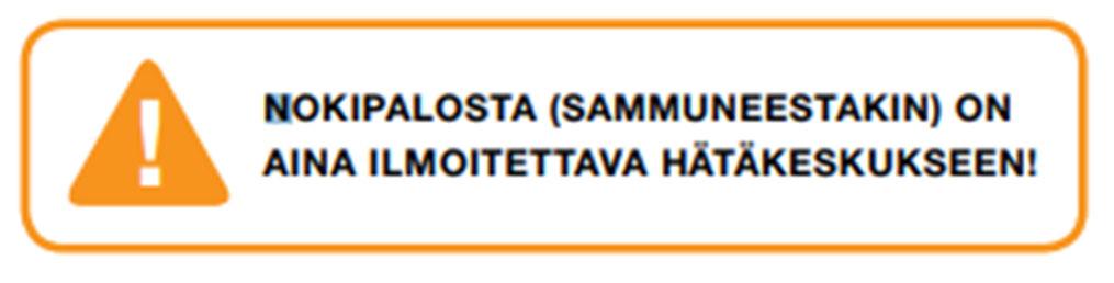 PALOTURVALLISUUS Mikäli sauna sijoitetaan lähelle rakennuksia, esim. terassin reunaan, on tarkistettava, että savupiippu on riittävän kaukana kaikista palavista rakenteista.