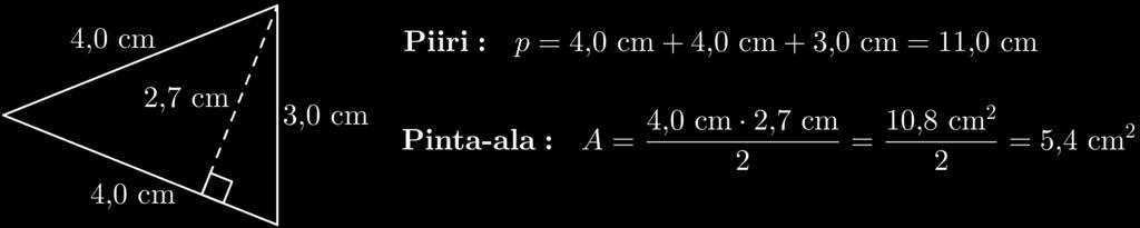 Tätä etäisyyttä (janaa) kutsutaan korkeusjanaksi. Kolmion pinta-ala A lasketaan seuraavasti: Esimerkki: Laske kolmion piiri ja pinta-ala.