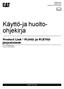 Käyttö-ja huoltoohjekirja