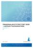 FINANSSIALAN KYVYKKYYDET 2020 LUOTAUS TULEVAISUUTEEN RAPORTTI FINANSSIALAN KYVYKKYYDET 2020 LUOTAUS TULEVAISUUTEEN