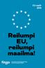 EU-vaalit Reilumpi EU, reilumpi maailma! Suomalaiset kehitysjärjestöt Fingo Finnish Development NGOs
